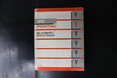 Pontiac 1991 Sunbird Service Manual S-9110-J OEM Repair Shop Book