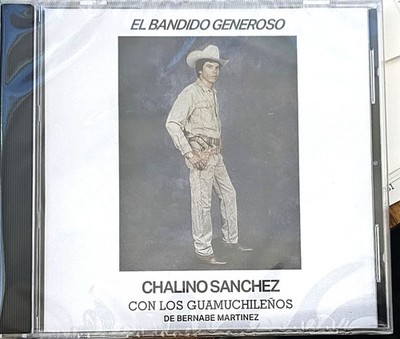 CHALINO SANCHEZ EL BANDIDO GENEROSO NEW SEALED CD  SPANISH 
