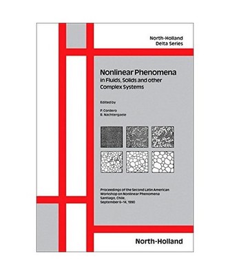 Nonlinear Phenomena in Fluids, Solids, and Other Complex Systems: Proceedings of