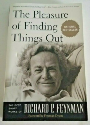 The Pleasure Of Finding Things Out By Richard P. Feynman Perseus Trade Paperback