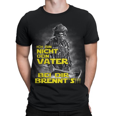 Ich bin nicht Dein Vater T-Shirt Feuerwehr Feuerwehrmann Firefighter Retter 112