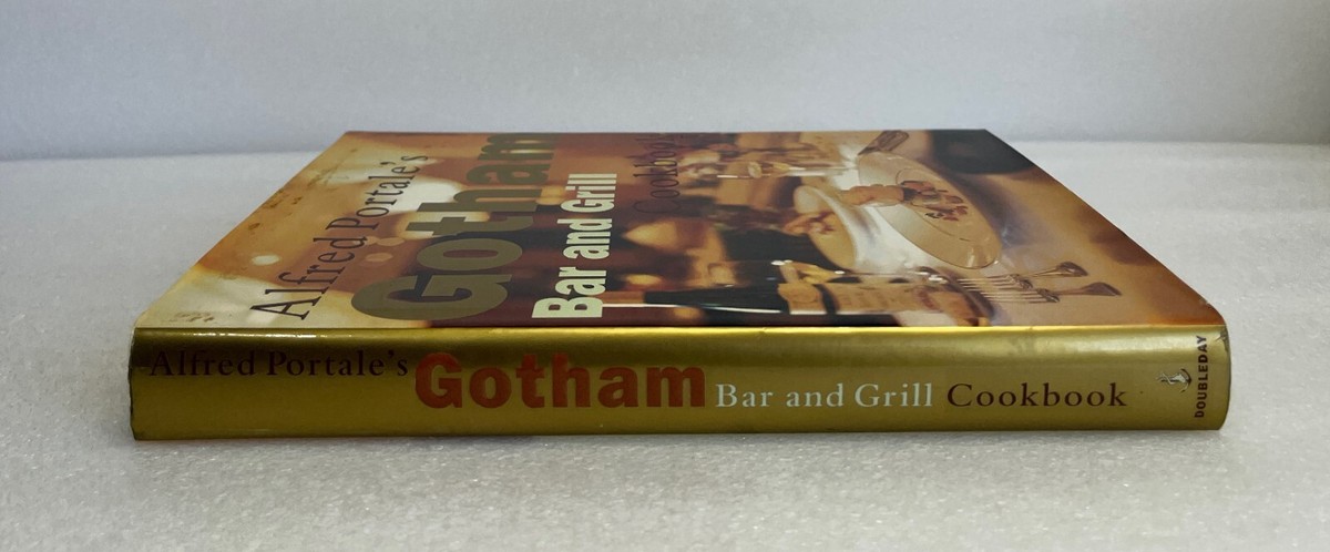 Alfred Portale's Gotham Bar and Grill Cookbook SIGNED Portale
