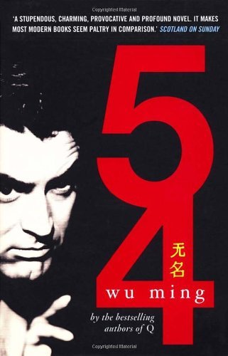 '54 By Wu Ming. 9780099472339
