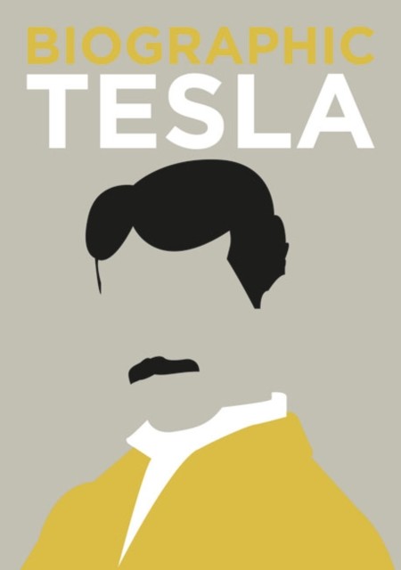 Biographic: Tesla Great Lives in Graphic Form by Brian Clegg (Hardback Book)