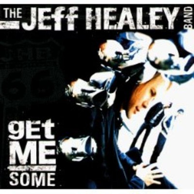 Healey, Jeff - Get Me Some DIANE WARREN CD NEU OVP