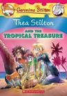 Thea Stilton: Thea Stilton and the Tropical Treasure 22 by Thea Stilton (2015, Paperback)