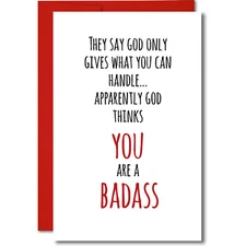God Thinks You Are a Bad*ss Greeting Card - 5.3x8 - Made in the USA