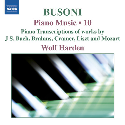 Ferruccio Busoni Busoni: Piano Music - Volume 10 (CD) Album