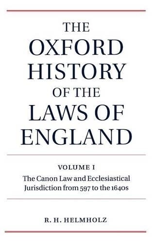 R. H. Helmholz The Oxford History of the Laws of England  (Hardback) (UK IMPORT)