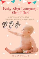 Regina Williams | Baby Sign Language Simplified | Taschenbuch | Englisch (2021)