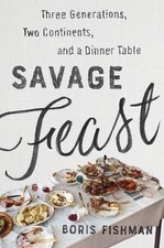 Boris Fishman Savage Feast (Paperback) (US IMPORT)