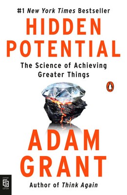 Hidden Potential | The Science of Achieving Greater Things | Adam Grant | Buch