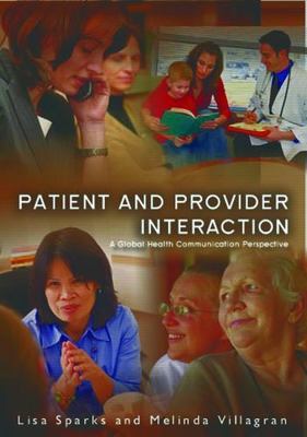 Patient Provider Interaction by Sparks, Lisa