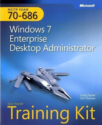 McItp Self-Paced Training Kit (Exam 70-686): Windows(r) 7 Desktop...
