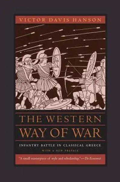 Western Way Of War Infantry Battle In Classical Greece Victor Davis Hanson Buch-image
