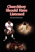 Herman Fontenette | Churchboy Should Have Listened | Taschenbuch | Englisch