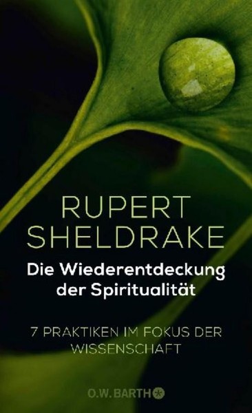 Die Wiederentdeckung Der SpiritualitäT, Rupert Sheldrake-image