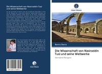 Ramiz Daniz | Die Wissenschaft Von Nasiraddin Tusi Und Seine Weltwerke | Buch