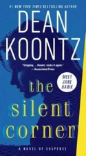 The Silent Corner: A Novel of Suspense (Jane Hawk) - Paperback - GOOD