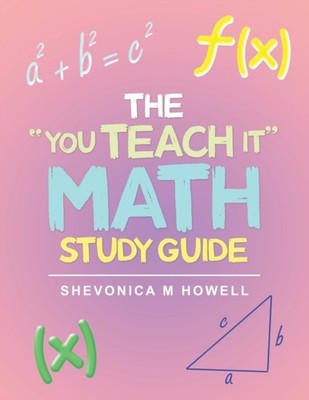Howell - You Teach It Math Study Guide - New paperback or softback - X555z