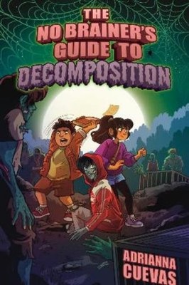 Adrianna Cuevas The No Brainer's Guide to Decomp (Gebundene Ausgabe) (US IMPORT)