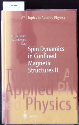 Spin dynamics in confined magnetic structures. Topics in applied physics; 87.