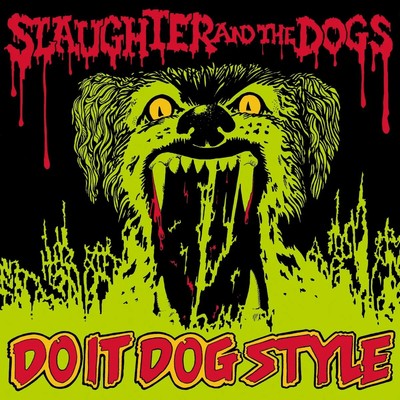 Slaughter and The Dogs Do It Dog Style (Vinyl) 12'' Album