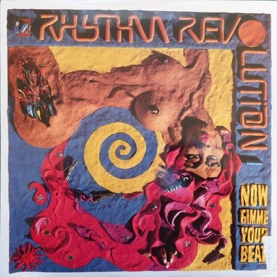 Rhythm Revolution - Now Gimme Your Beat - UK 12'' Vinyl - 1992 - 4th & Broadway
