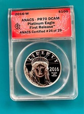 2016-W $100 1 Ounce Platinum American Eagle ANACS PF70 DCAM 26 of 29 First Rel. 3500.00 per troy oz