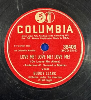 Vintage 78 RPM Buddy Clark 'LOVE ME! LOVE ME! LOVE ME!' Columbia 1949