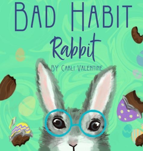 Bad Habit Rabbit : Enjoyable Easter Bunny Tale about a Rabbit Named Fluffy ...