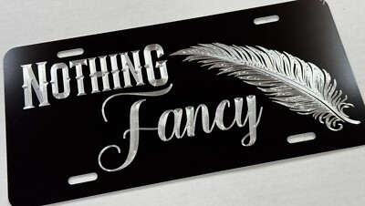Nothing Fancy Feather Boho Diamond Etched Engraved License Plate Front Car Tag