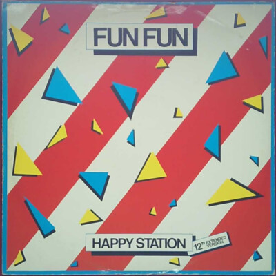 Fun Fun   Happy Station (Maxi Single) - X-Energy Records - Italien - 1983