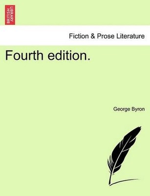 English Bards and Scottish Reviewers. Fourth Edition. by George Byron (English)