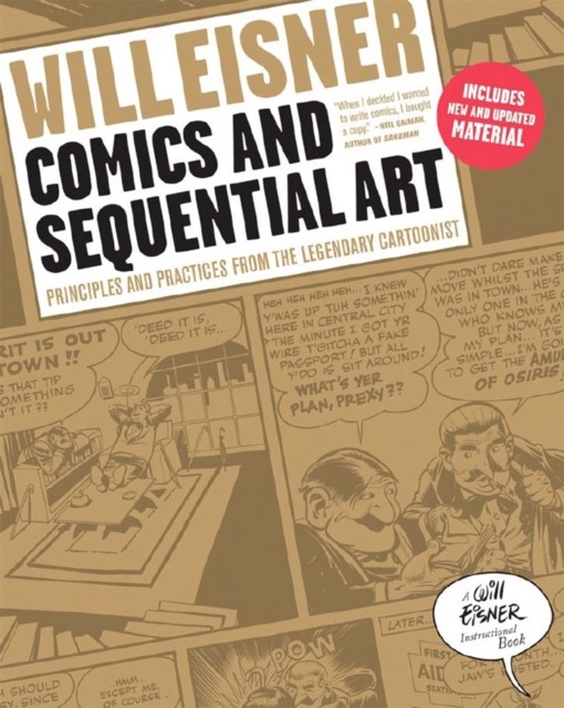 Comics and Sequential Art by Will Eisner (Paperback Book)