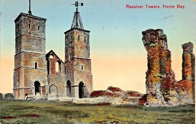 Herne Bay Kent England~Reculver Towers~Postkarte