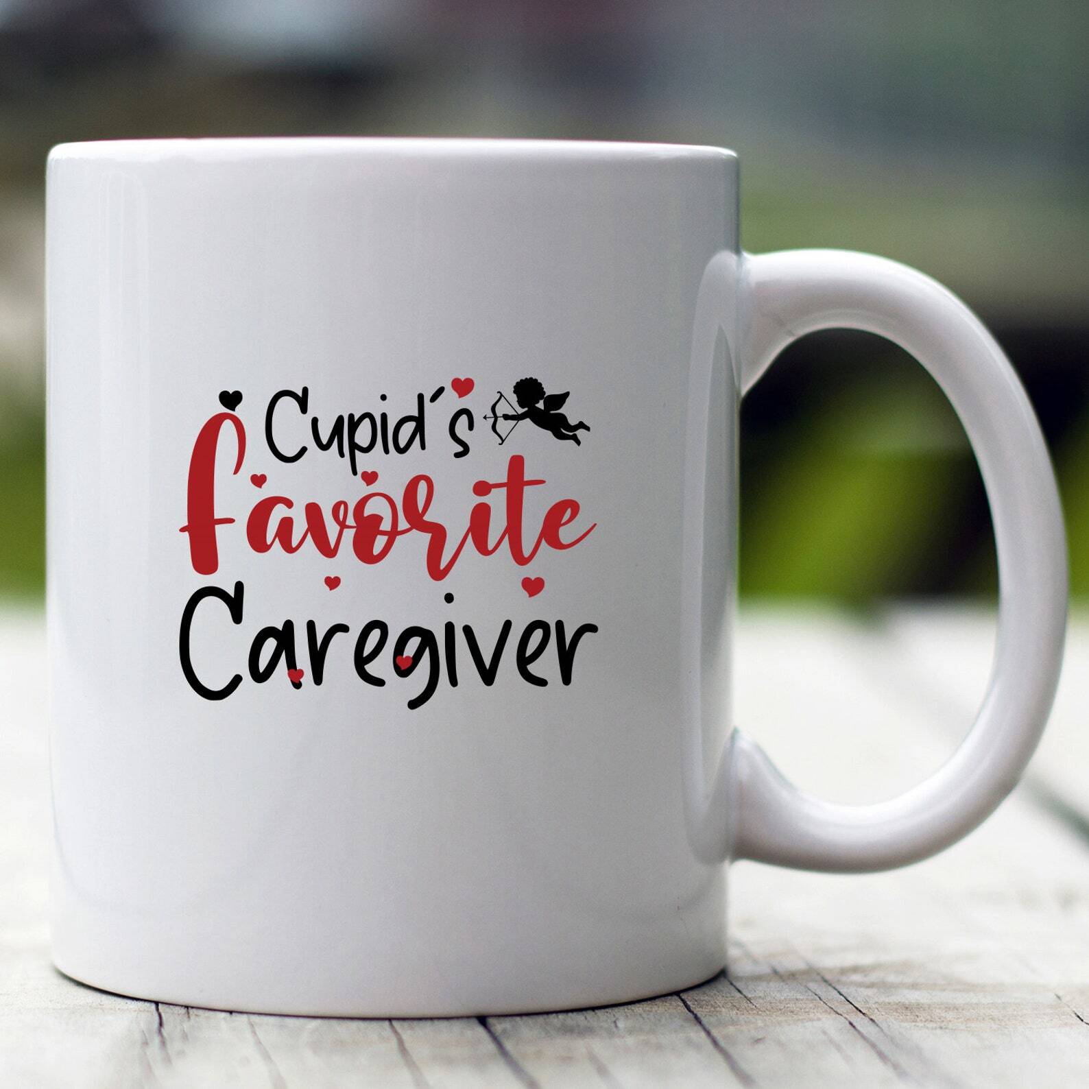 Cupid's Favorite Caregiver Mug Valentine Caregiver Mug Caregiver Valentine Mug C