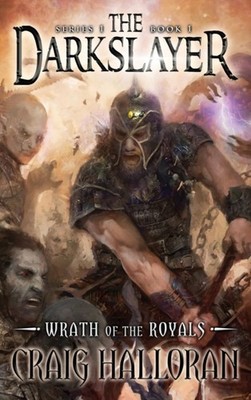 Halloran - Darkslayer  Wrath of the Royals - Book 1 - New hardback or  - X555z