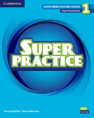 Super Minds Level 1 Super Practice Book British English Szlachta Holcombe 2e