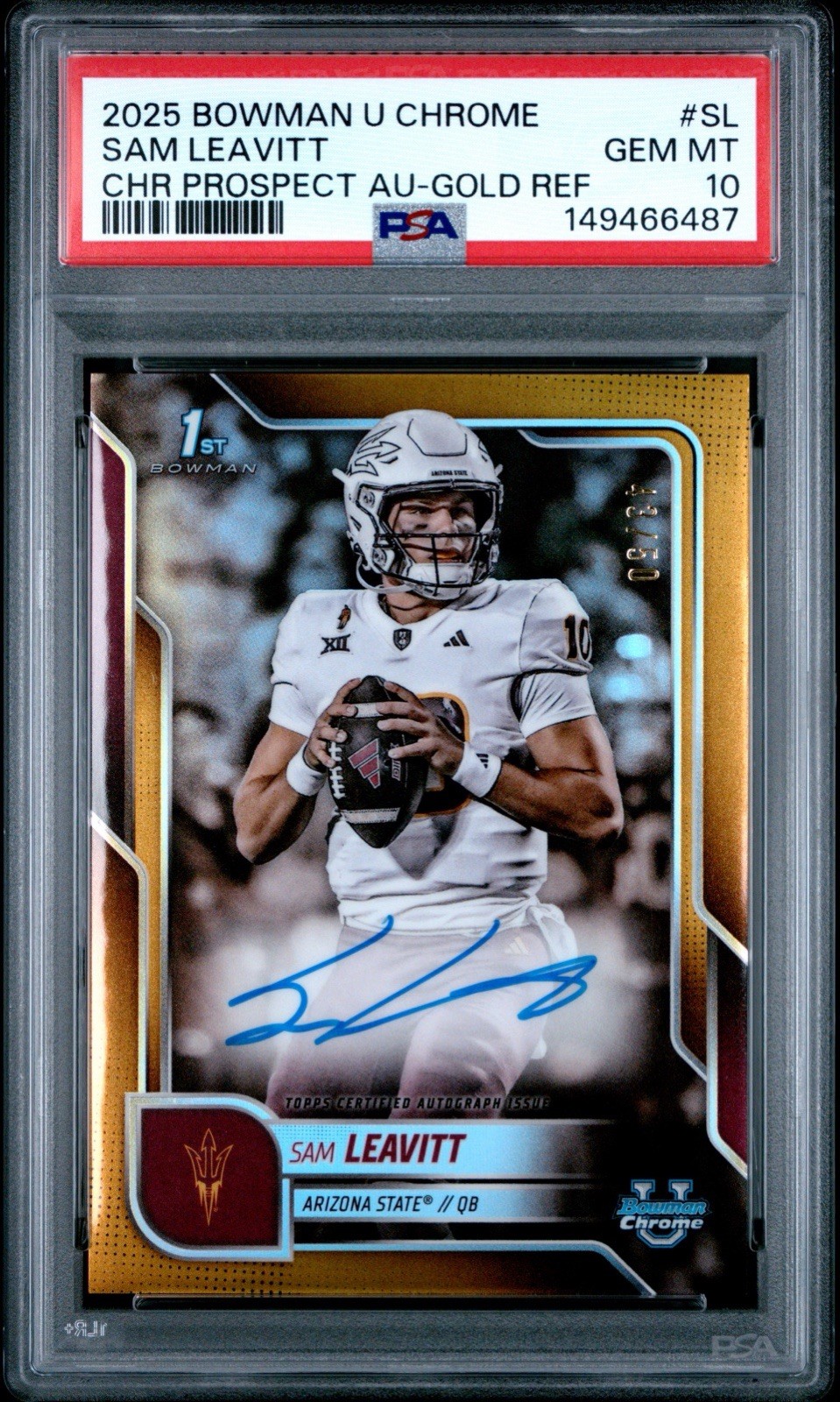 2025 Bowman Chrome U Sam Leavitt True Gold Refractor Auto /50 Rookie LSU PSA 10