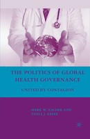 M. Zacher | The Politics Of Global Health Governance | Taschenbuch | Englisch