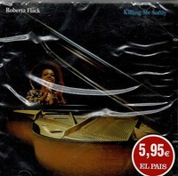 Roberta Flack - Killing Me Softly. Cd