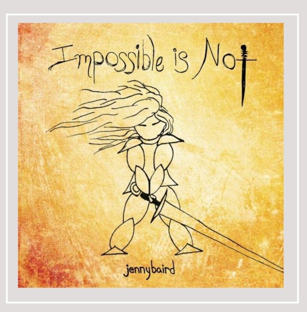 Jenny Baird Impossible Is Not (CD)