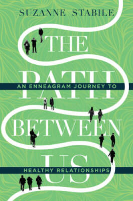 The Path Between Us: An Enneagram Journey to Healthy Relationships - GOOD