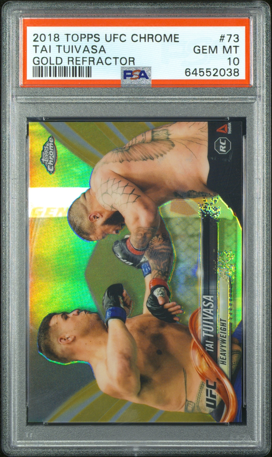 2018 Topps Chrome UFC #73 Tai Tuivasa Gold Refractor Rookie Card RC /50 PSA 10