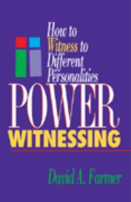Power Witnessing: How to Witness to Different Personalities