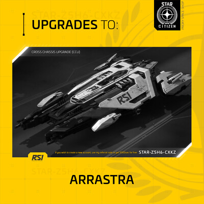 Star Citizen - RSI ARRASTRA - UPGRADE - (CCU)