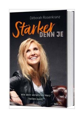 Stärker Denn Je Von Déborah Rosenkranz