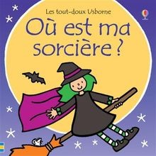 Où est ma sorcière ? - Les tout-doux Usborne von Watt, F... | Buch | Zustand gut