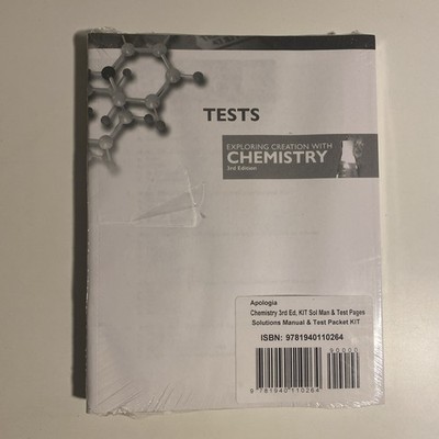 Apologia Exploring Creation With Chemistry Solutions Manual And Tests Packet